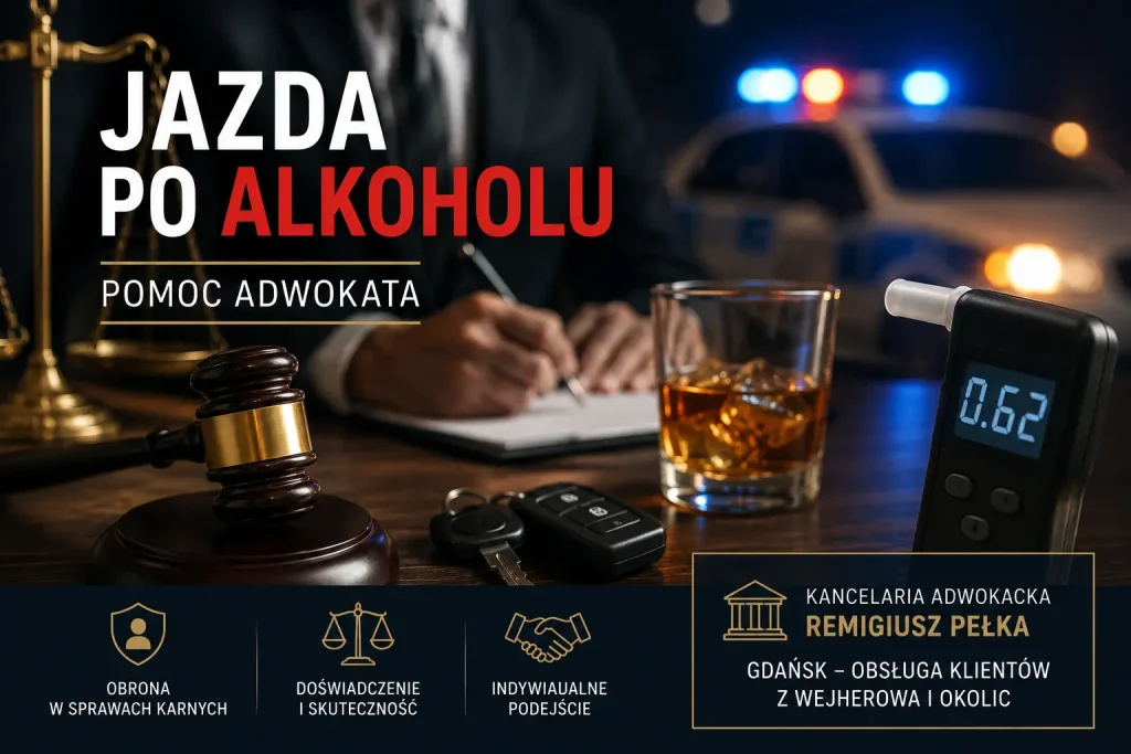 Jazda po alkoholu Adwokat Wejherowo